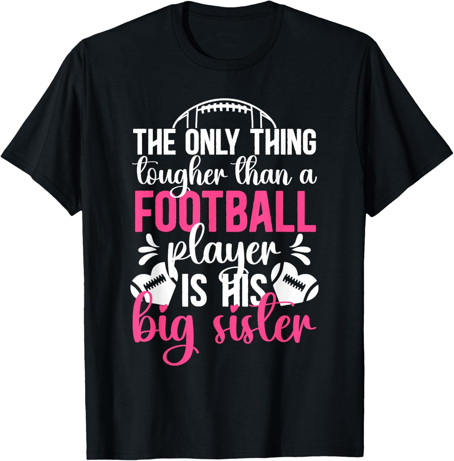 Tough Football Sister Football Player's Sister T-Shirt - T-Shirt | Black