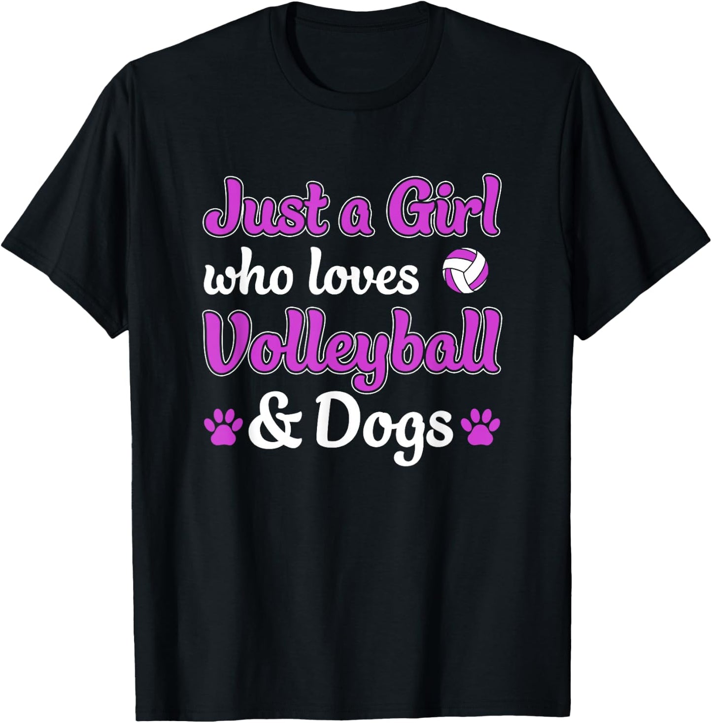 Just a Girl Who Loves Volleyball and Dogs Funny T-Shirt - T-Shirt | Black