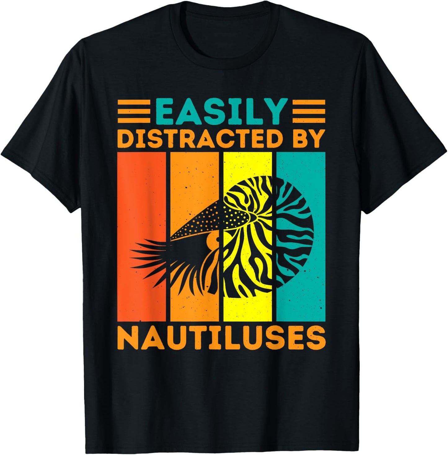 Easily Distracted By Nautiluses Funny Nautilus T-Shirt - T-Shirt | Black