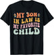 My Son in Law is My Favorite Child, Funny Family Groovy T-Shirt - T-Shirt | Black
