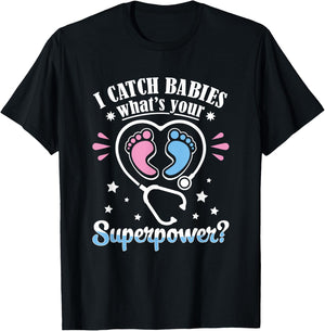 Obstetrics Gynecology Nurse Catch Babies Obgyn Obstetrician T-Shirt - T-Shirt | Black