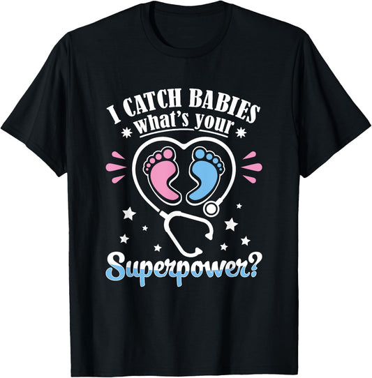 Obstetrics Gynecology Nurse Catch Babies Obgyn Obstetrician T-Shirt - T-Shirt | Black