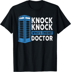 Hilarious Humor Knock Knock Doctor Funny Knock Who's There T-Shirt - T-Shirt | Black