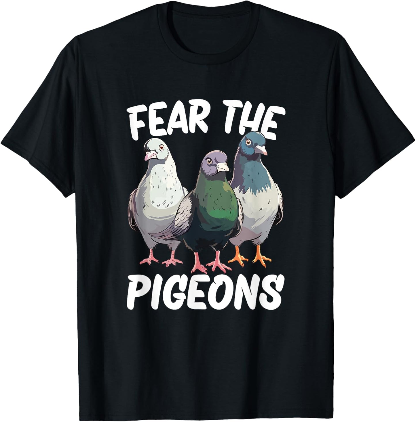Fear The Pigeon T-Shirt - T-Shirt | Black