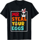 Mr Steal Your Eggs Easter Boys Toddlers Funny Spring Humor T-Shirt - T-Shirt | Black