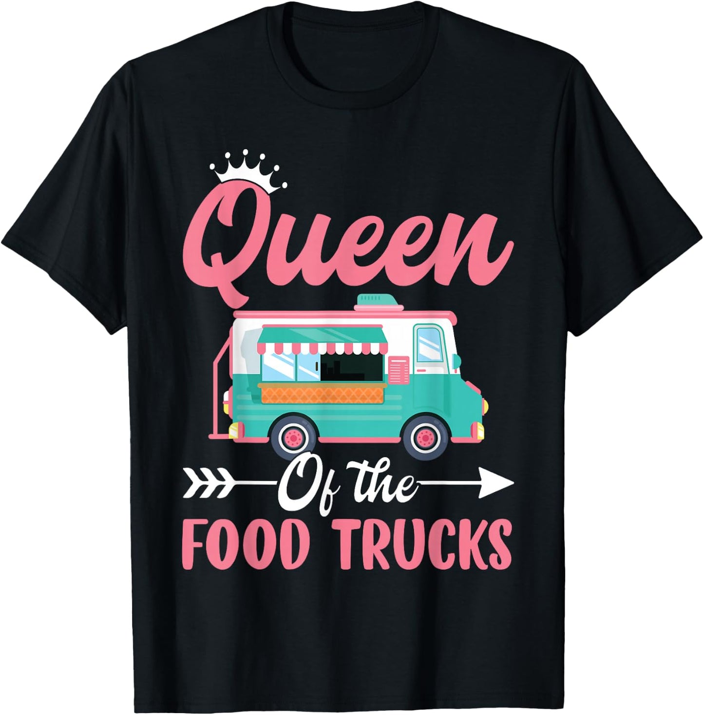 Queen Of Food Trucks T-Shirt - T-Shirt | Black