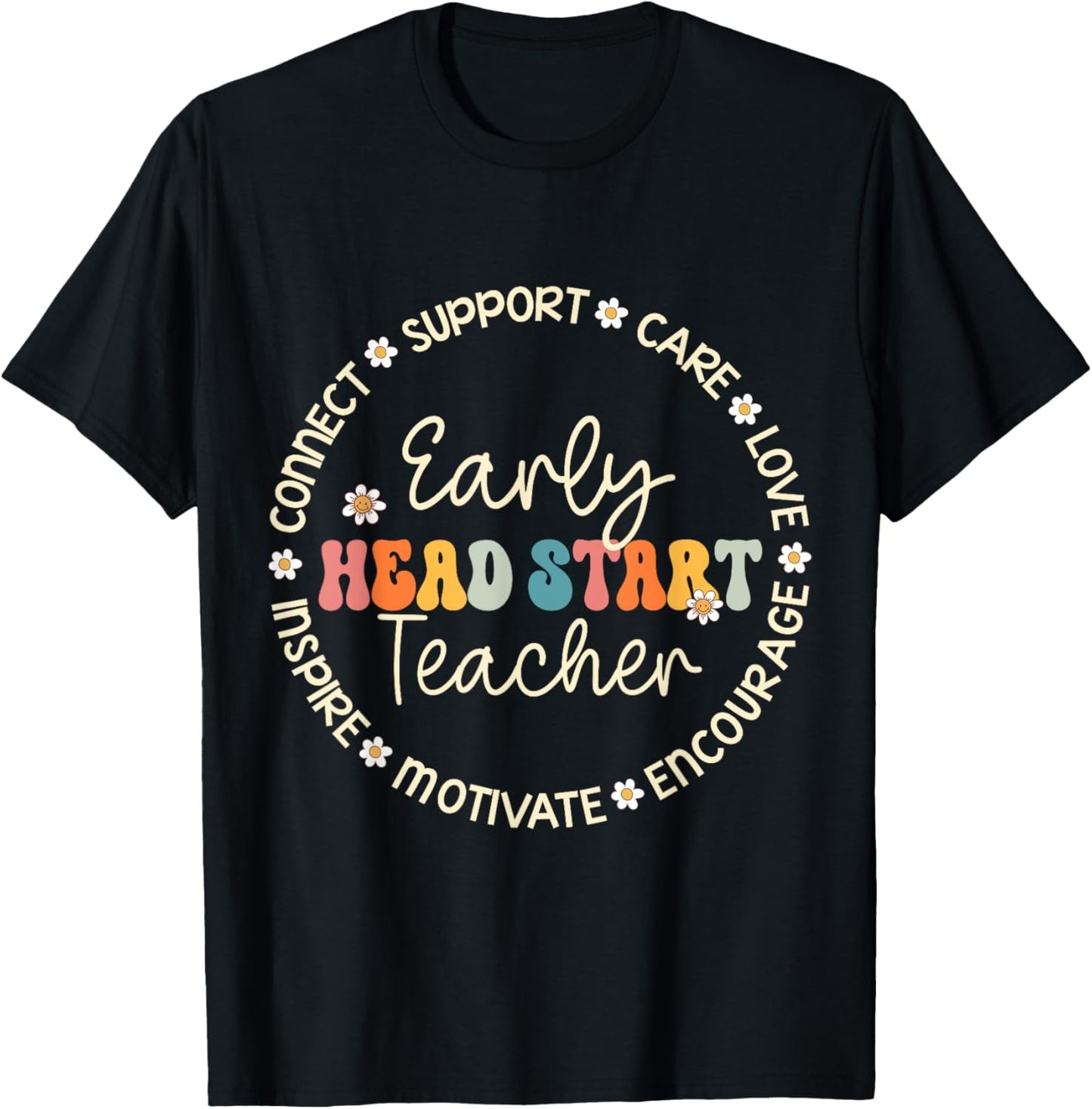 Early Head Start Teacher Appreciation Week Back to School T-Shirt - T-Shirt | Black