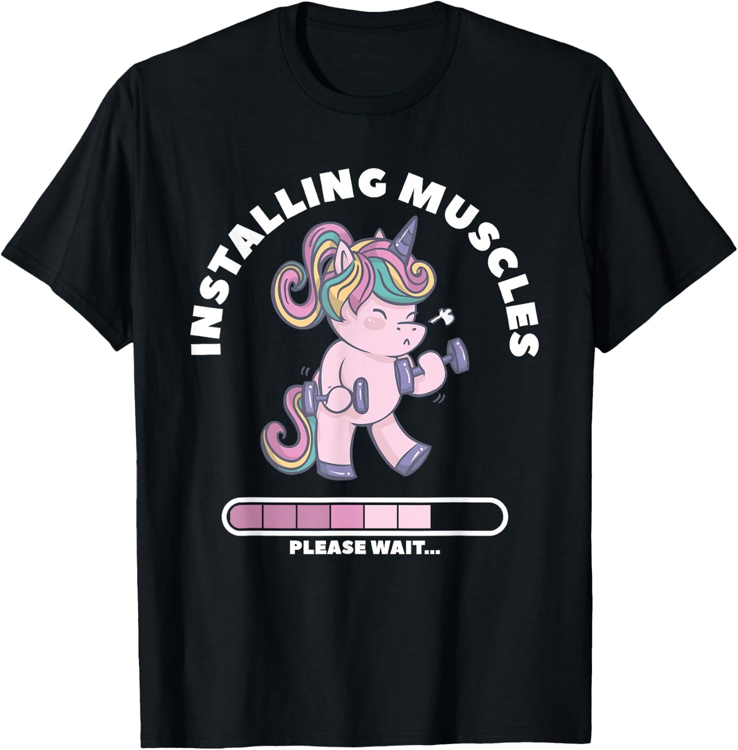 Installing Muscles Please Wait Unicorn Weightlifing Fitness T-Shirt - T-Shirt | Black