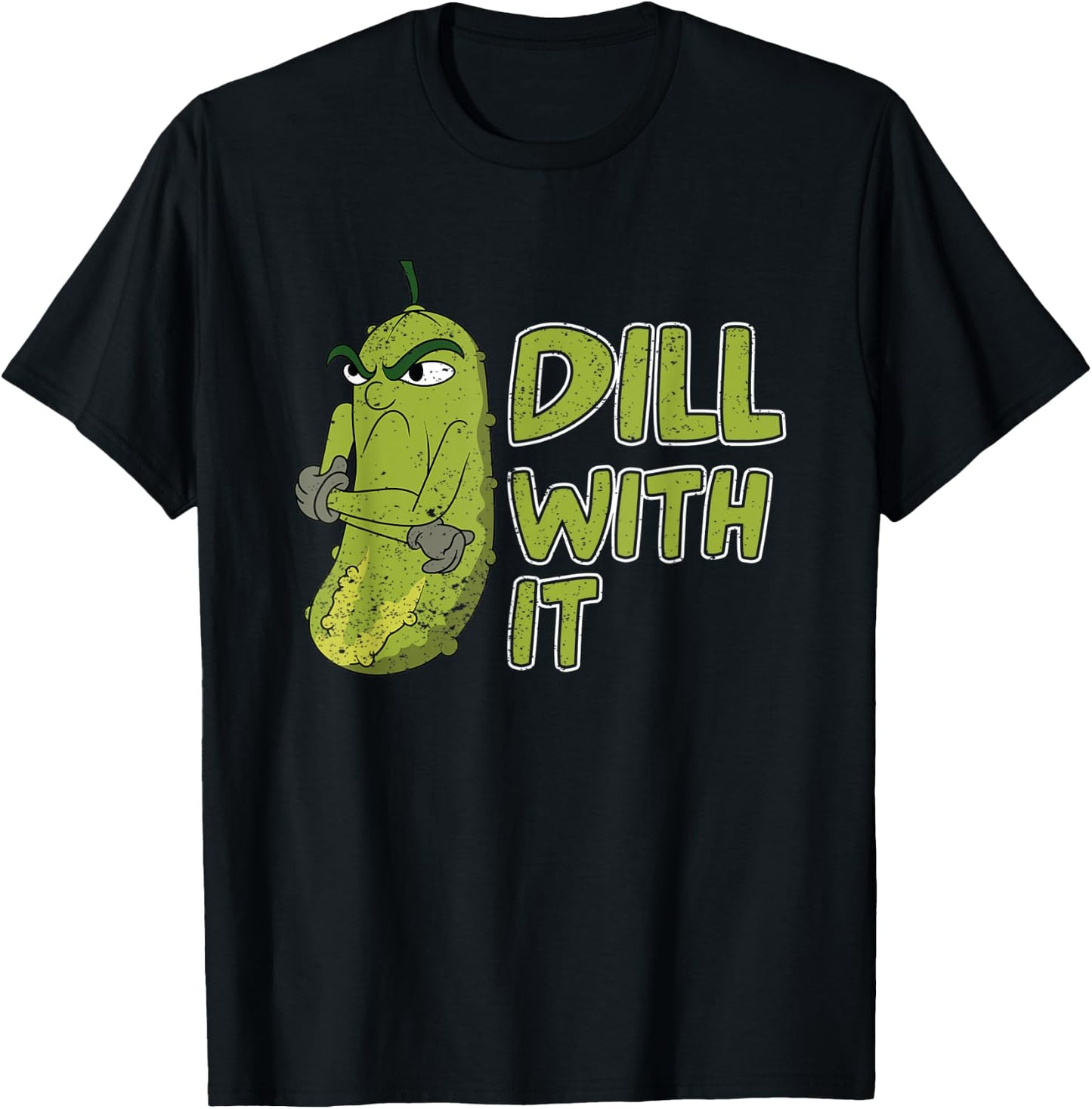 Funny Cucumber Dill With It Veggie Lover Vegetable Pickle T-Shirt - T-Shirt | Black