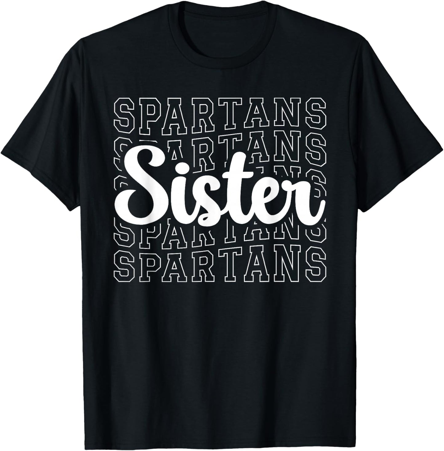 Spartans Sports Mascot - For Spartans Game Day Sister T-Shirt - T-Shirt | Black