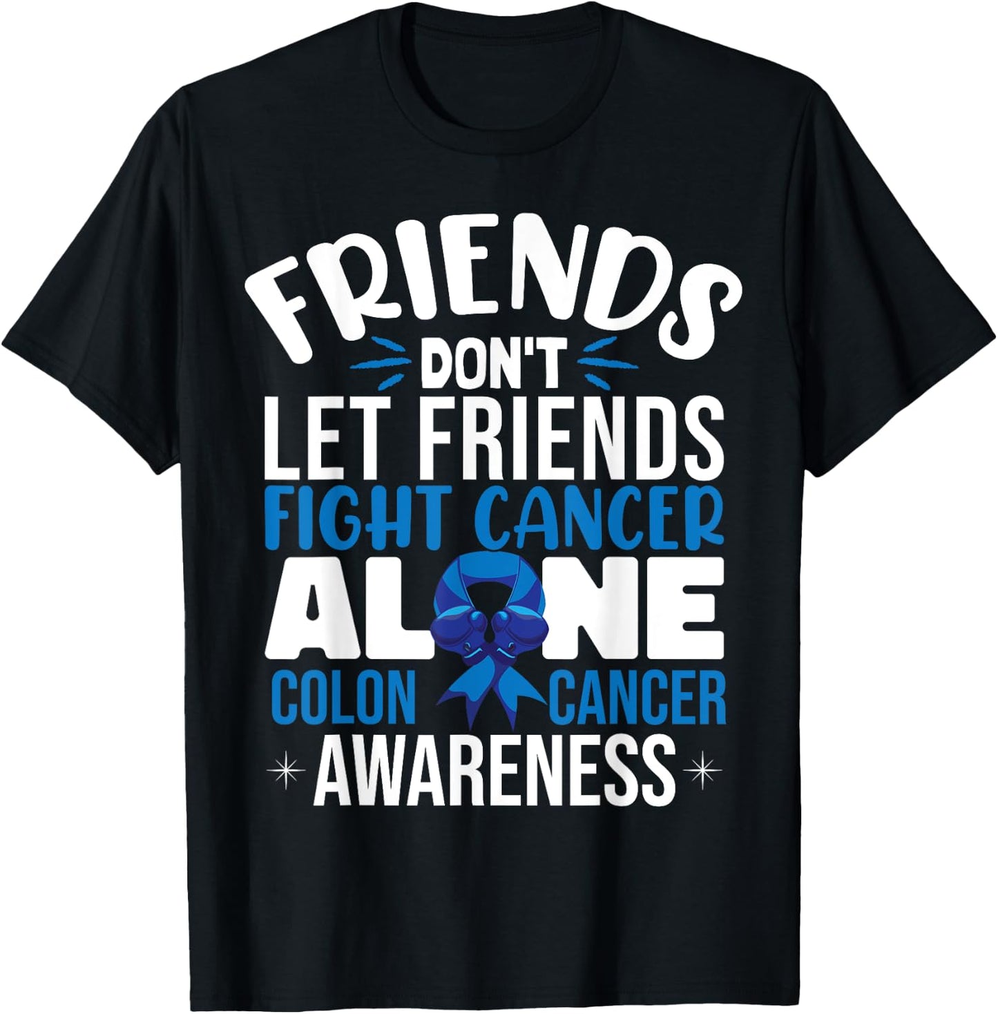 Colon Cancer Support T-Shirt - T-Shirt | Black