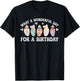 Day For A Birthday Mother Baby Nurse Postpartum Nurse T-Shirt - T-Shirt | Black