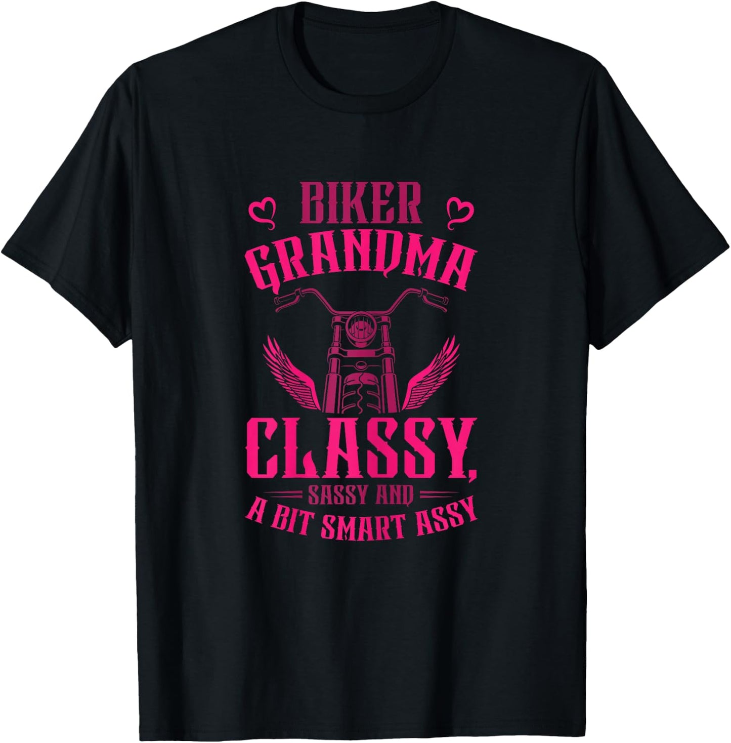 Funny Biker Grandma Classy Sassy A Bit Smart Assy Motorcycle T-Shirt - T-Shirt | Black