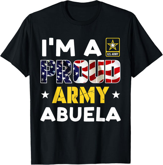 I'm a Proud Army ABUELA USA American Flag Family Solider T-Shirt - T-Shirt | Black