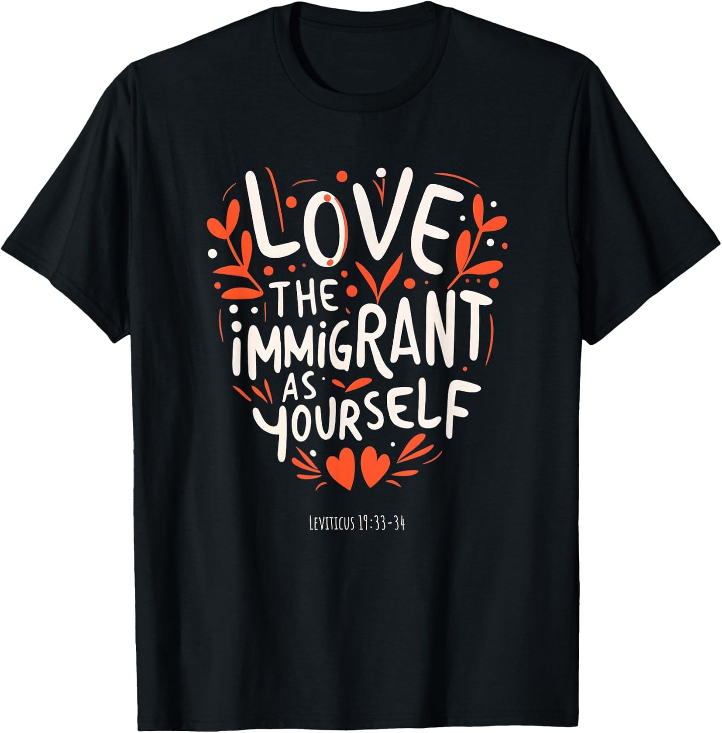 Pastor Church Christian Christian Bible Verse Immigration Immigrants T-Shirt - T-Shirt | Black