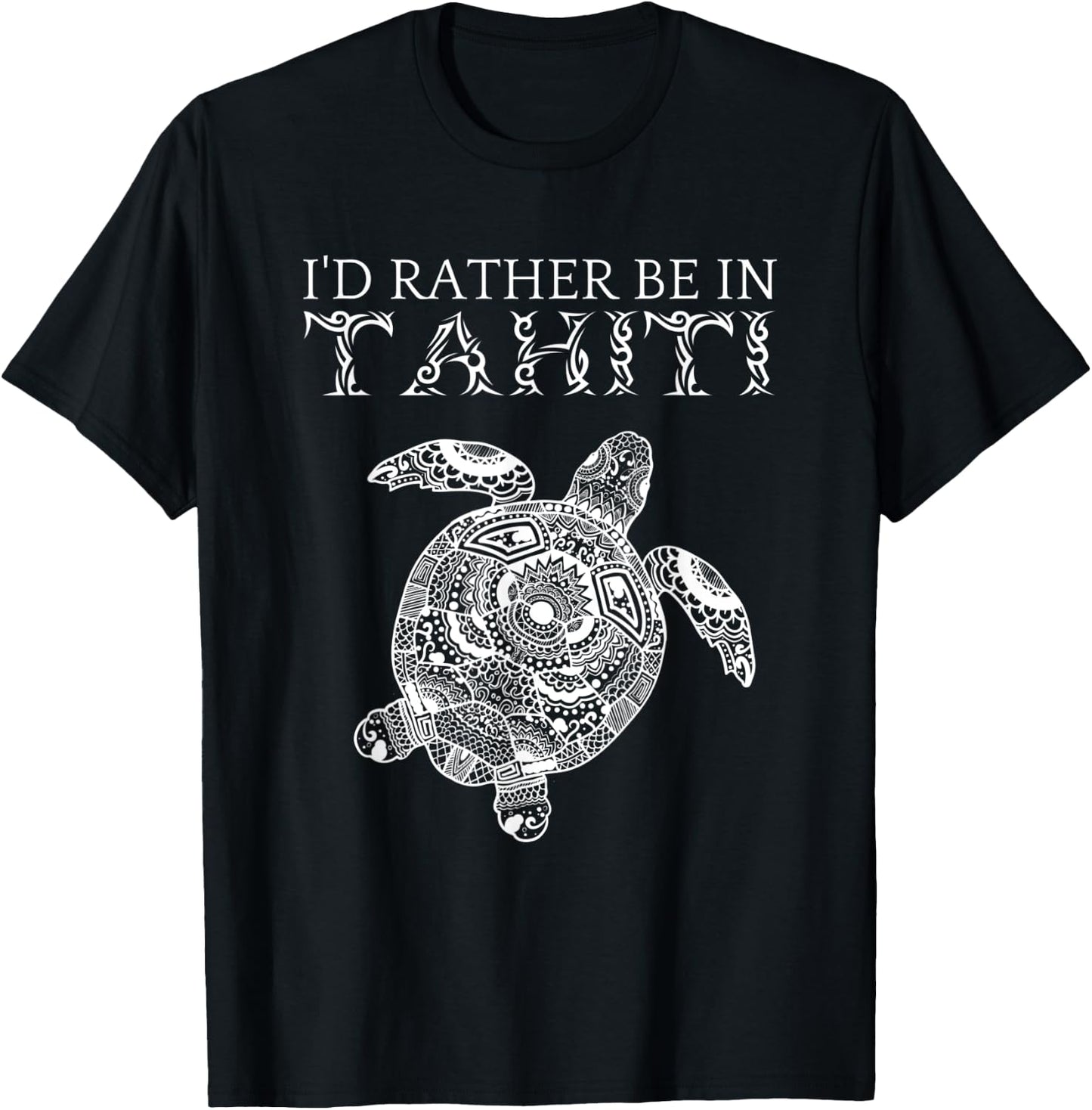 I'd Rather Be In Tahiti French Polynesia Tropical Vacation T-Shirt - T-Shirt | Black