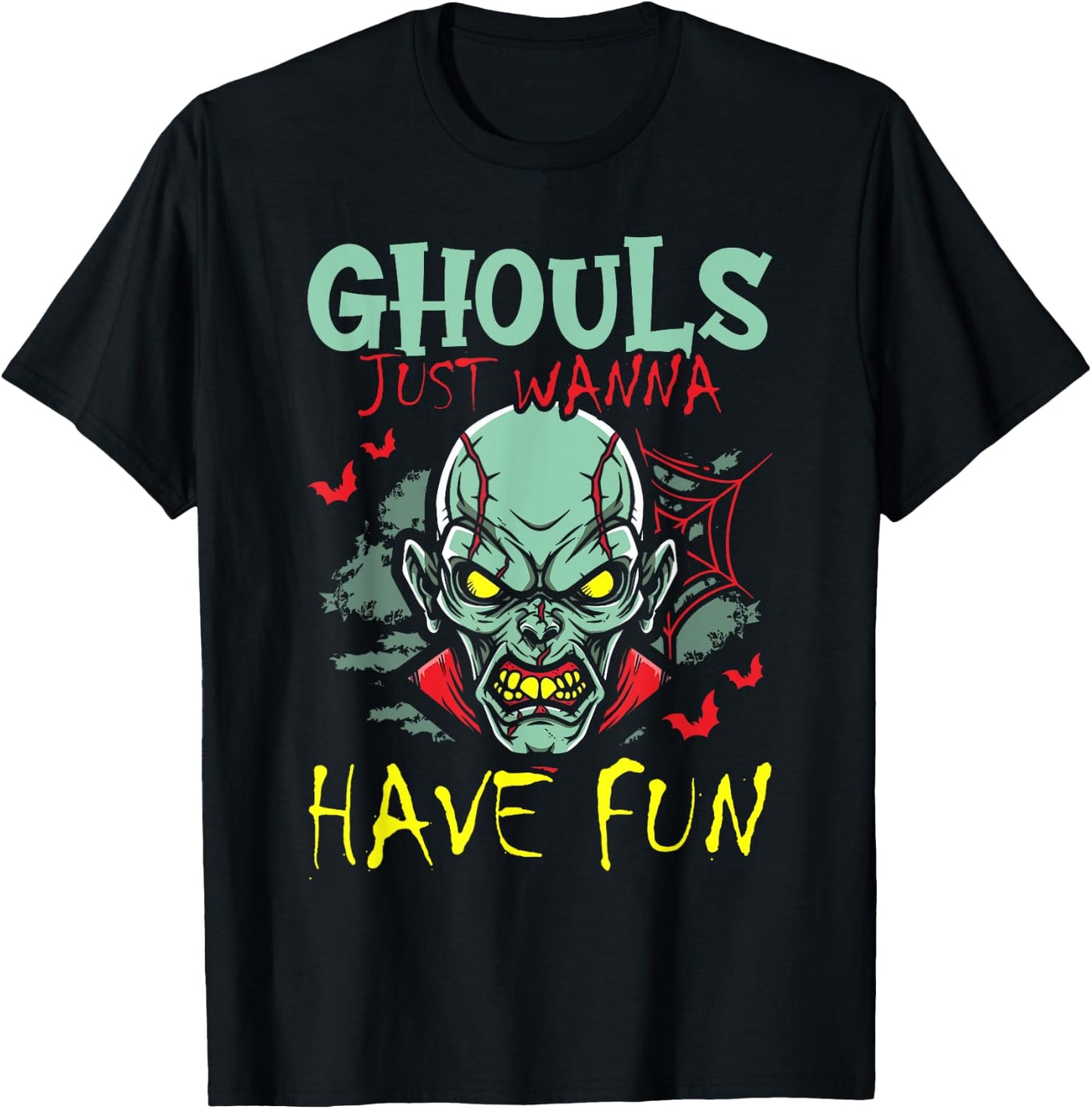 Ghouls Just Wanna Have Fun Zombie Decor Spooky Halloween T-Shirt - T-Shirt | Black