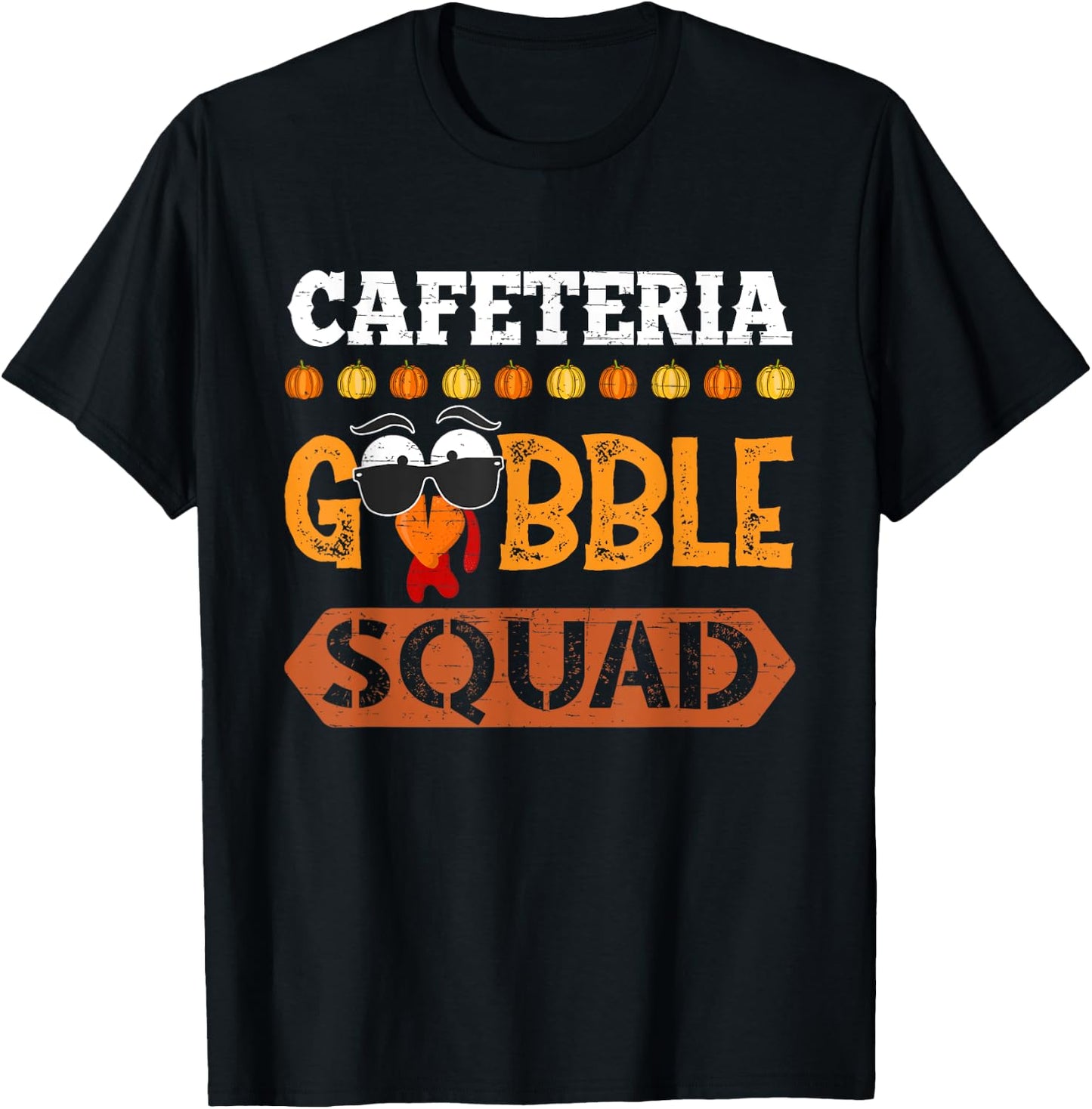 Cafeteria Gobble Squad Turkey Thanksgiving Lunch Lady T-Shirt - T-Shirt | Black