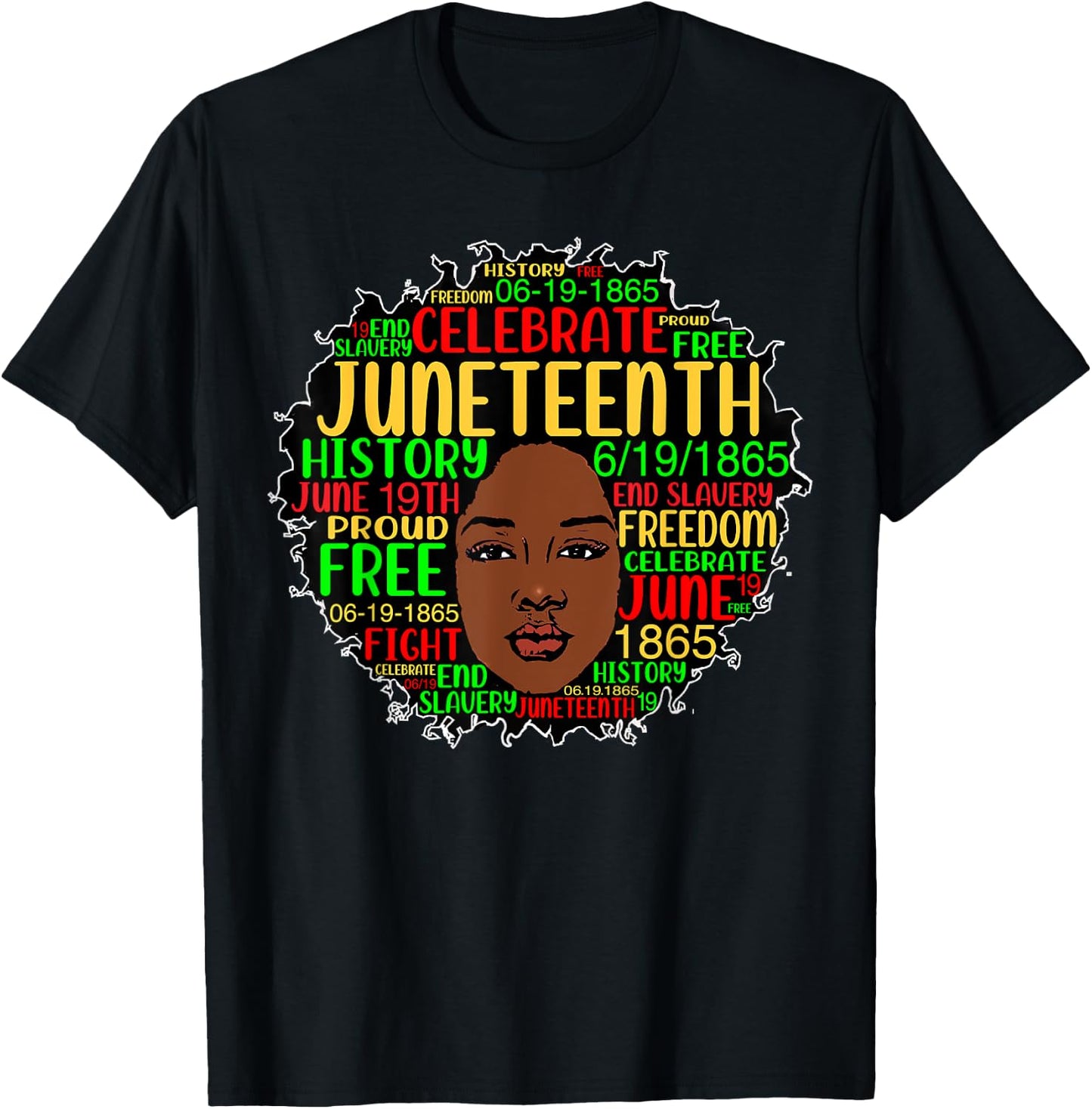 Juneteenth Black History Natural Hair Afro Word Art 1865 T-Shirt - T-Shirt | Black