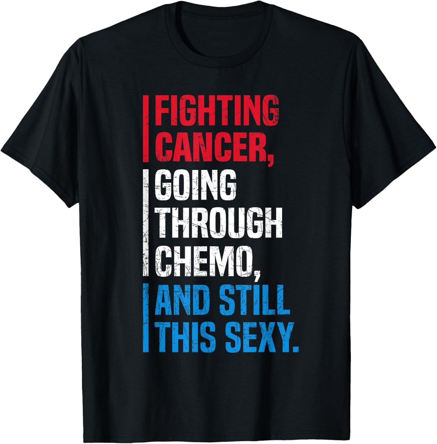 SOMMAS Inspirational Quote Chemo Patient Funny Cancer Fighter T-Shirt - T-Shirt | Black