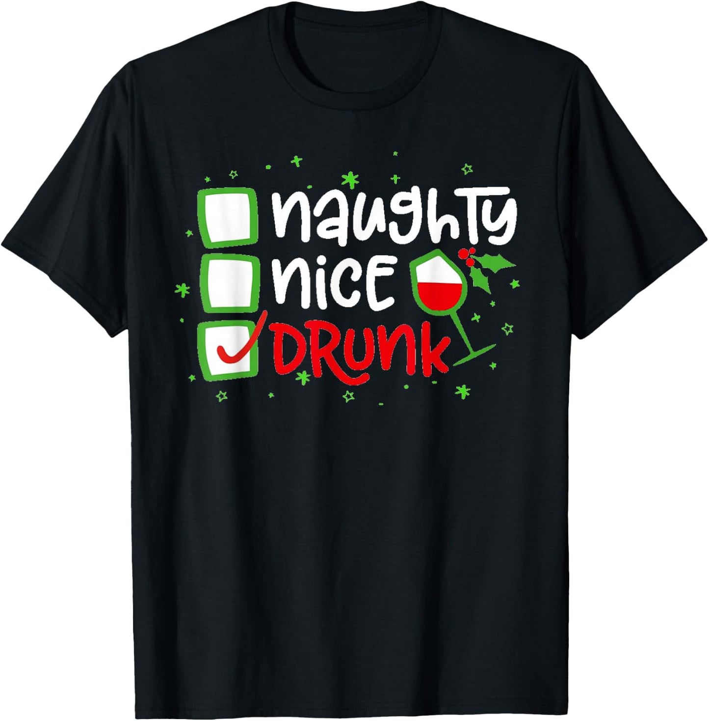 Nice Naughty Drunk Christmas List Xmas Santa Claus Drinking T-Shirt - T-Shirt | Black