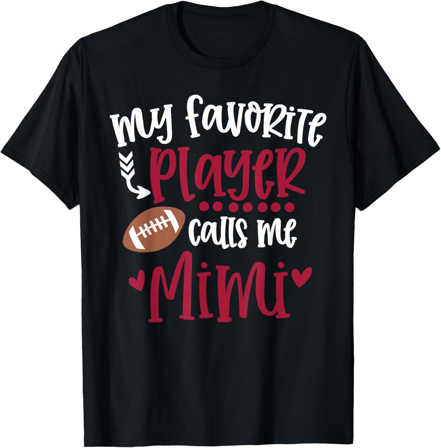 My Favorite Football Player Calls Me Mimi Football Mimi T-Shirt - T-Shirt | Black