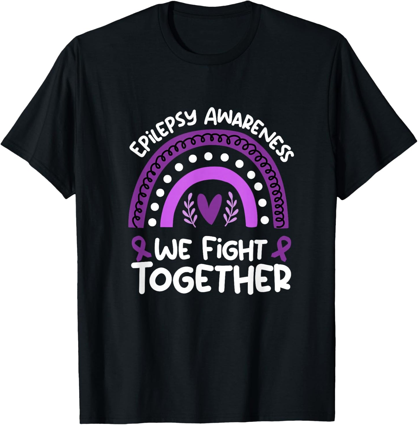 We Fight Together | Epilepsy Awareness Shirt | Epilepsy T-Shirt - T-Shirt | Black