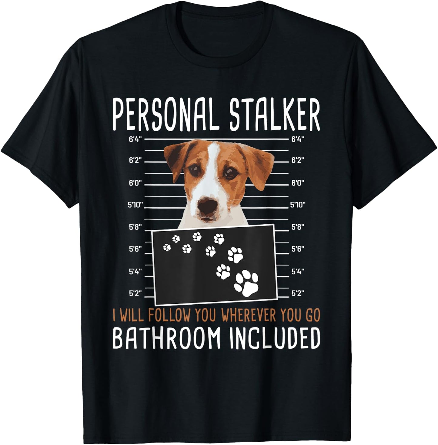 I Will Follow You Wherever You Go - Jack Russell Terrier T-Shirt - T-Shirt | Black