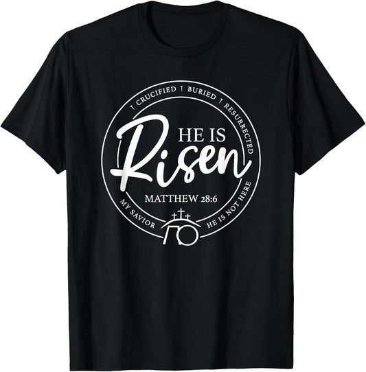 Easter He Is Risen He Is Not Here Matthew 28:6 White Text T-Shirt - T-Shirt | Black