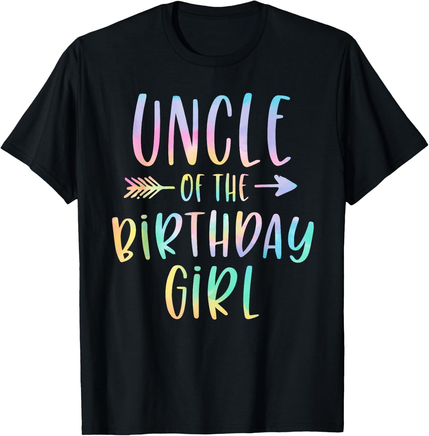 Uncle of the Birthday Girl Tie Dye Colorful Bday T-Shirt - T-Shirt | Black