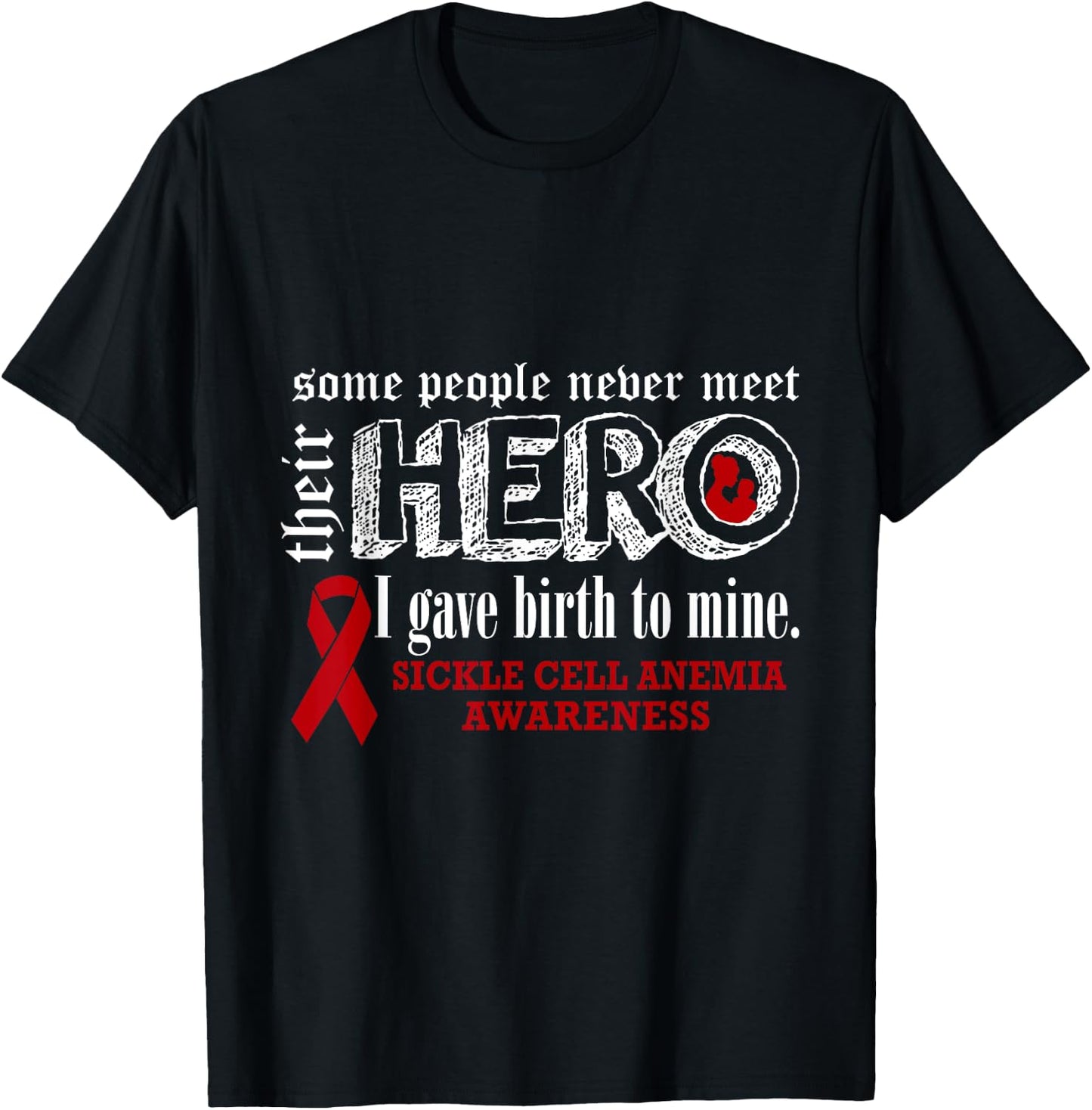 Sickle Cell Anemia Awareness Warrior's Mom I gave Birth To M T-Shirt - T-Shirt | Black