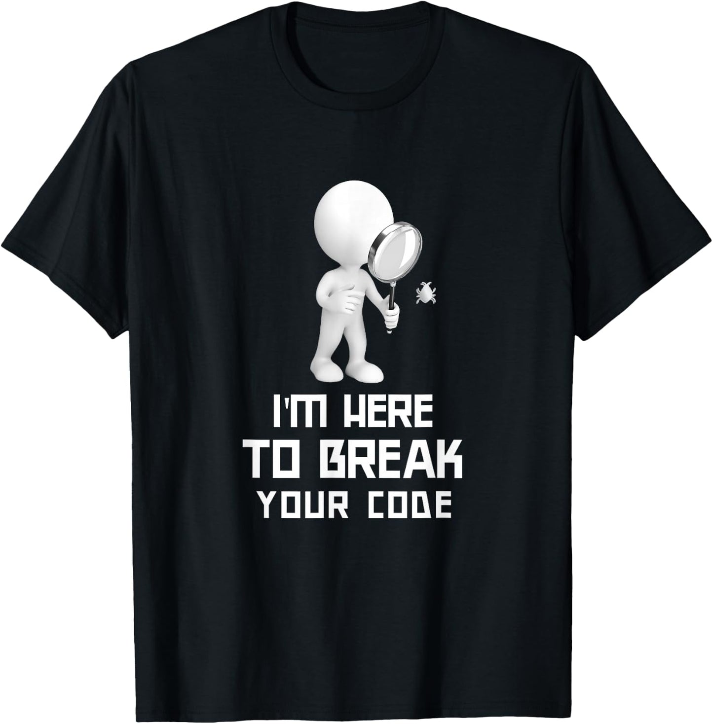 Funny Software QA Tester QA Quote Test Bug T-Shirt - T-Shirt | Black