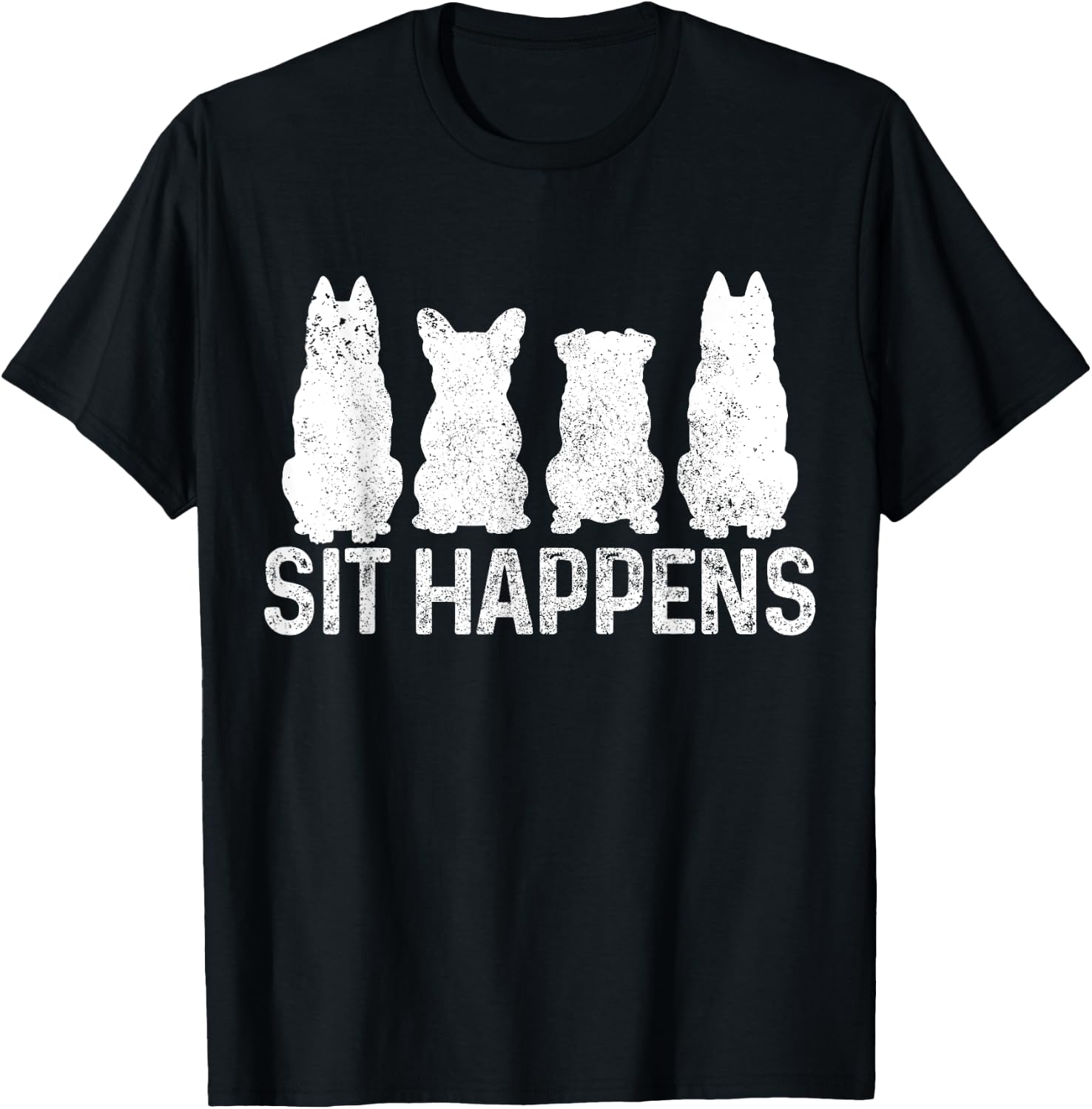Sit Happens Dog Training Trainer Funny Dog T-Shirt - T-Shirt | Black