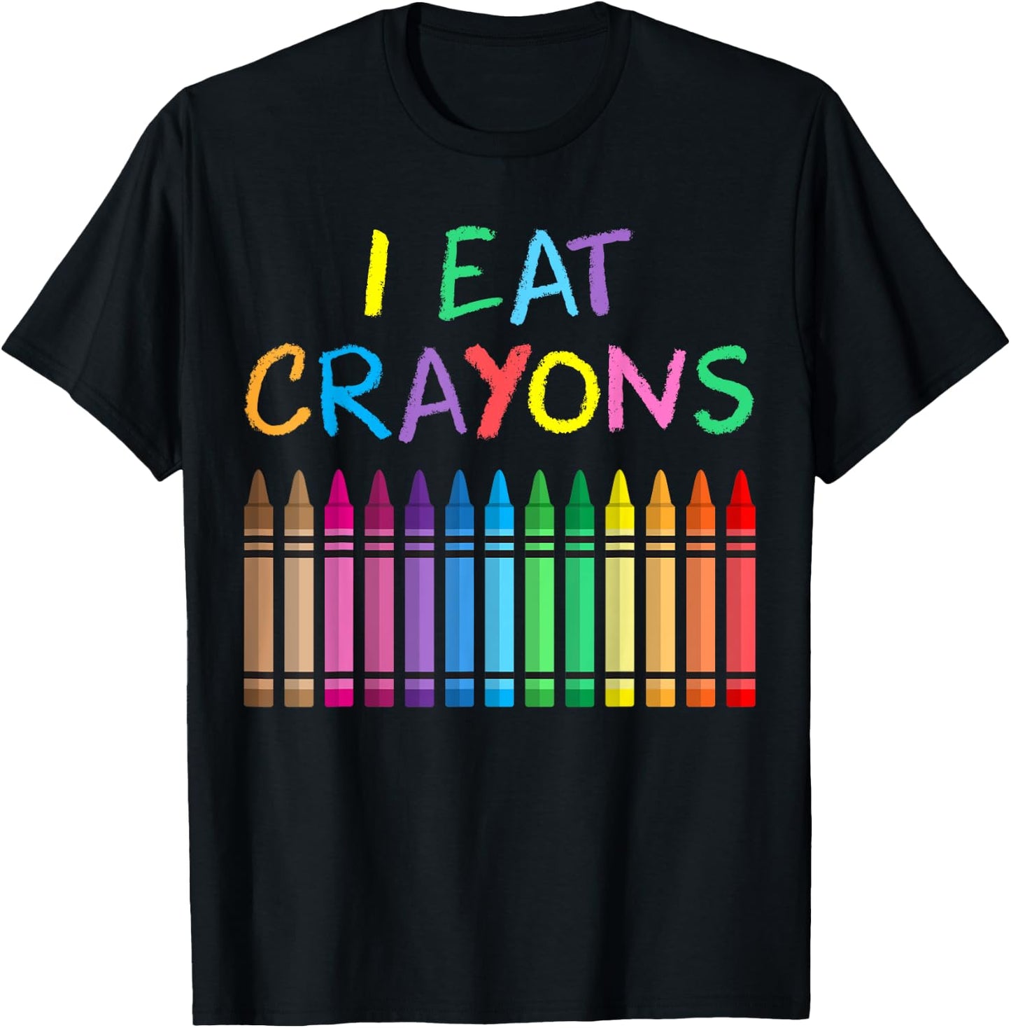 I Eat Crayons Funny Saying Artist Coloring Drawing Painting T-Shirt - T-Shirt | Black