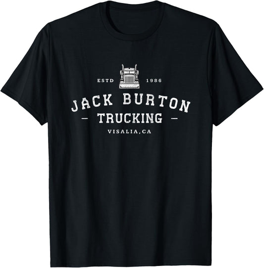 Jack Burton Trucking - Visalia, CA - Est. 1986 T-Shirt - T-Shirt | Black