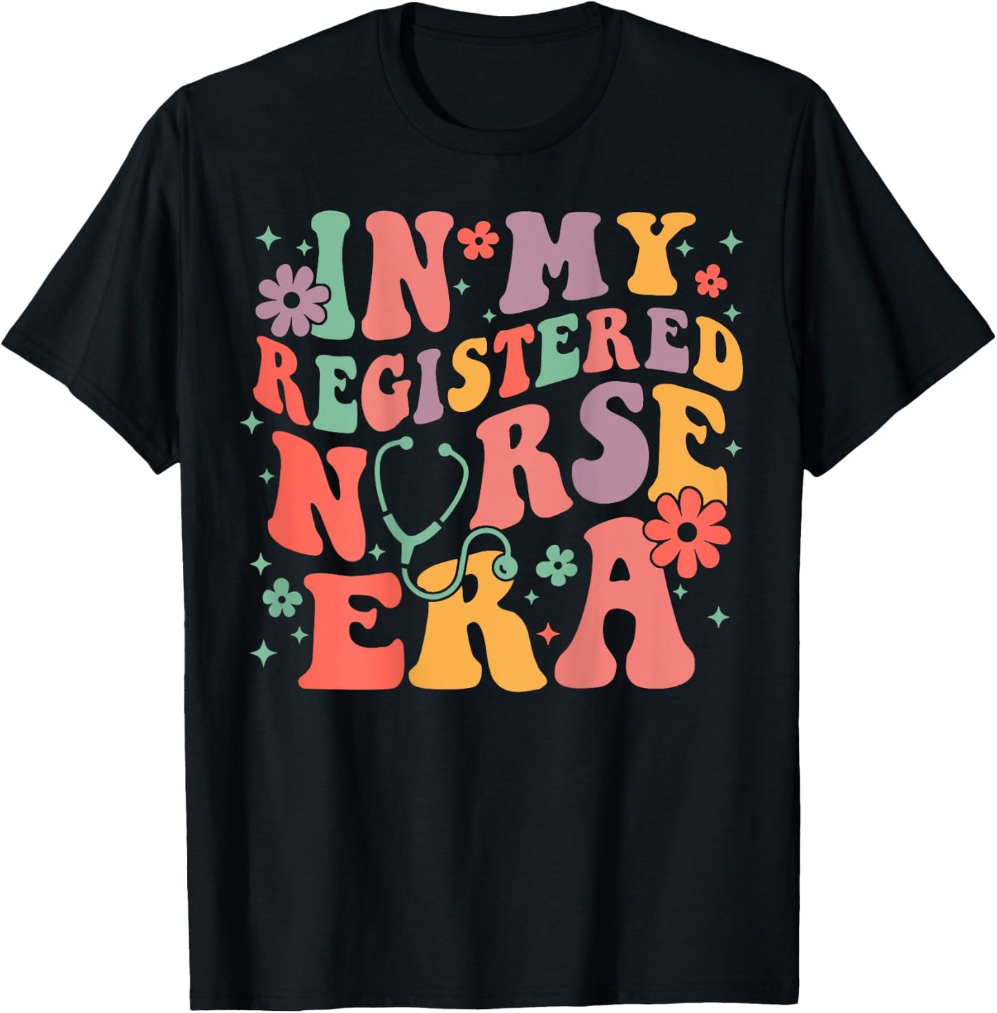 In My Registered Nurse Era New Nurse, Nurse (On Back) T-Shirt - T-Shirt | Black