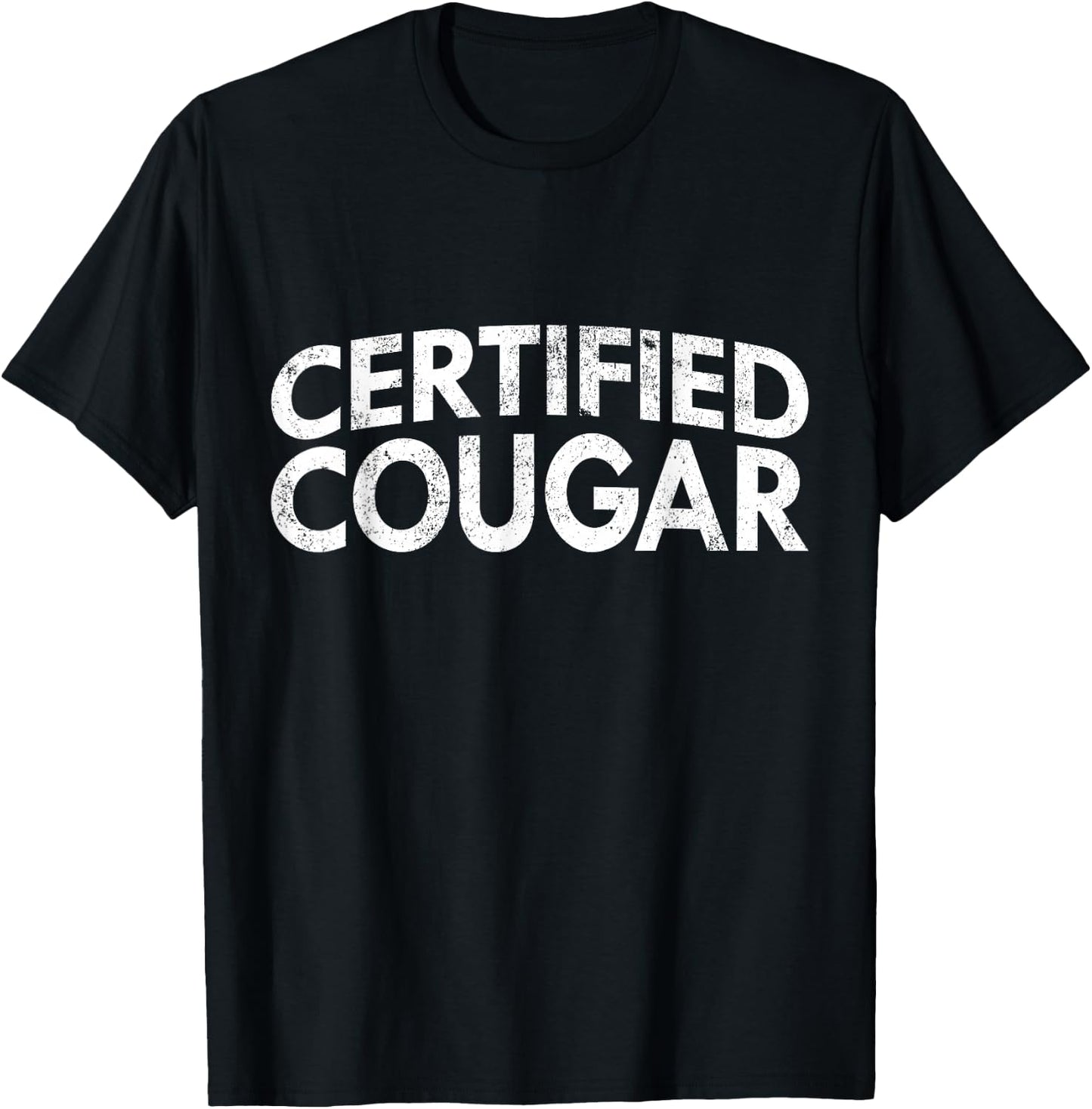 Certified Cougar - Funny Mature Women Cougar T-Shirt - T-Shirt | Black