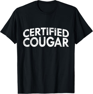 Certified Cougar - Funny Mature Women Cougar T-Shirt - T-Shirt | Black
