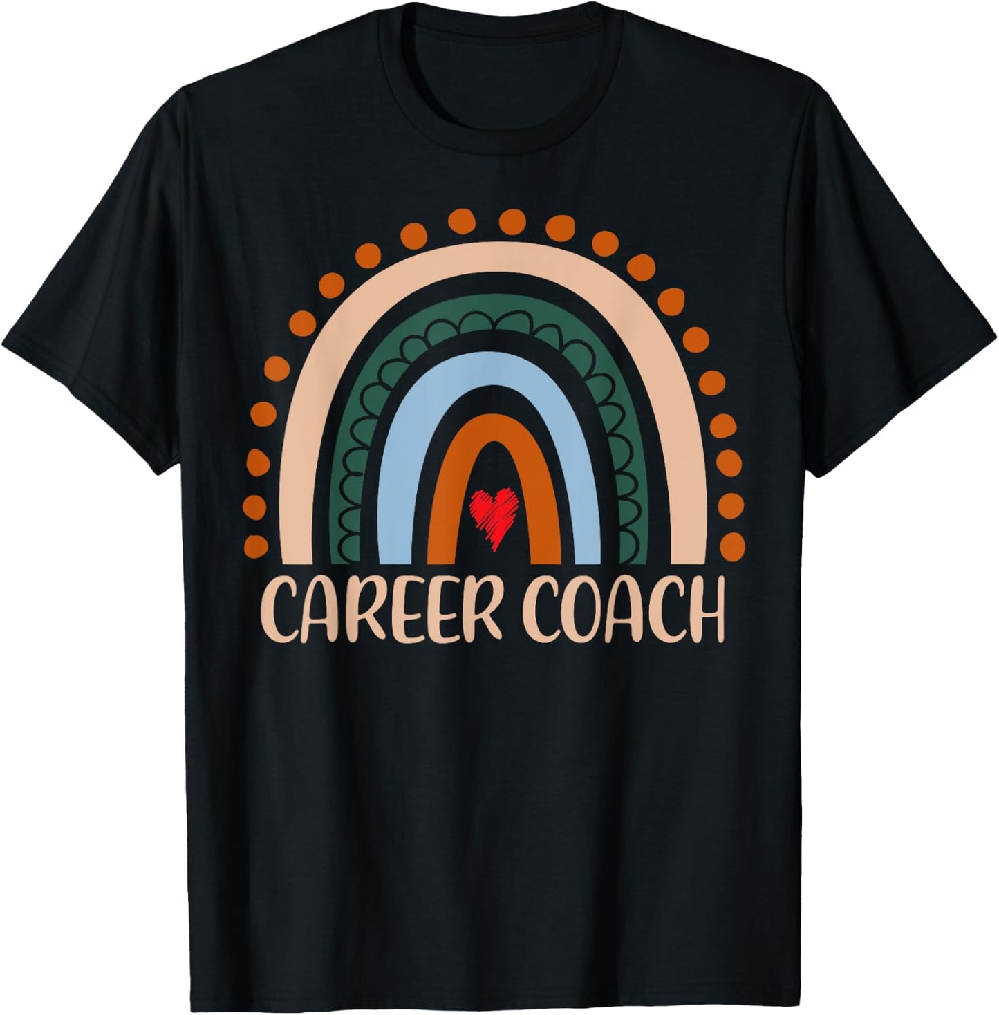 Career Coach Rainbow Appreciation Day Hello Back To School T-Shirt - T-Shirt | Black