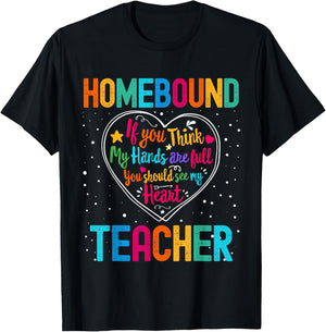 Homebound Teacher Appreciation Week Back to School Heart T-Shirt - T-Shirt | Black