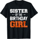 Sister Of The Birthday Girl Basketball Girl Family Matching T-Shirt - T-Shirt | Black
