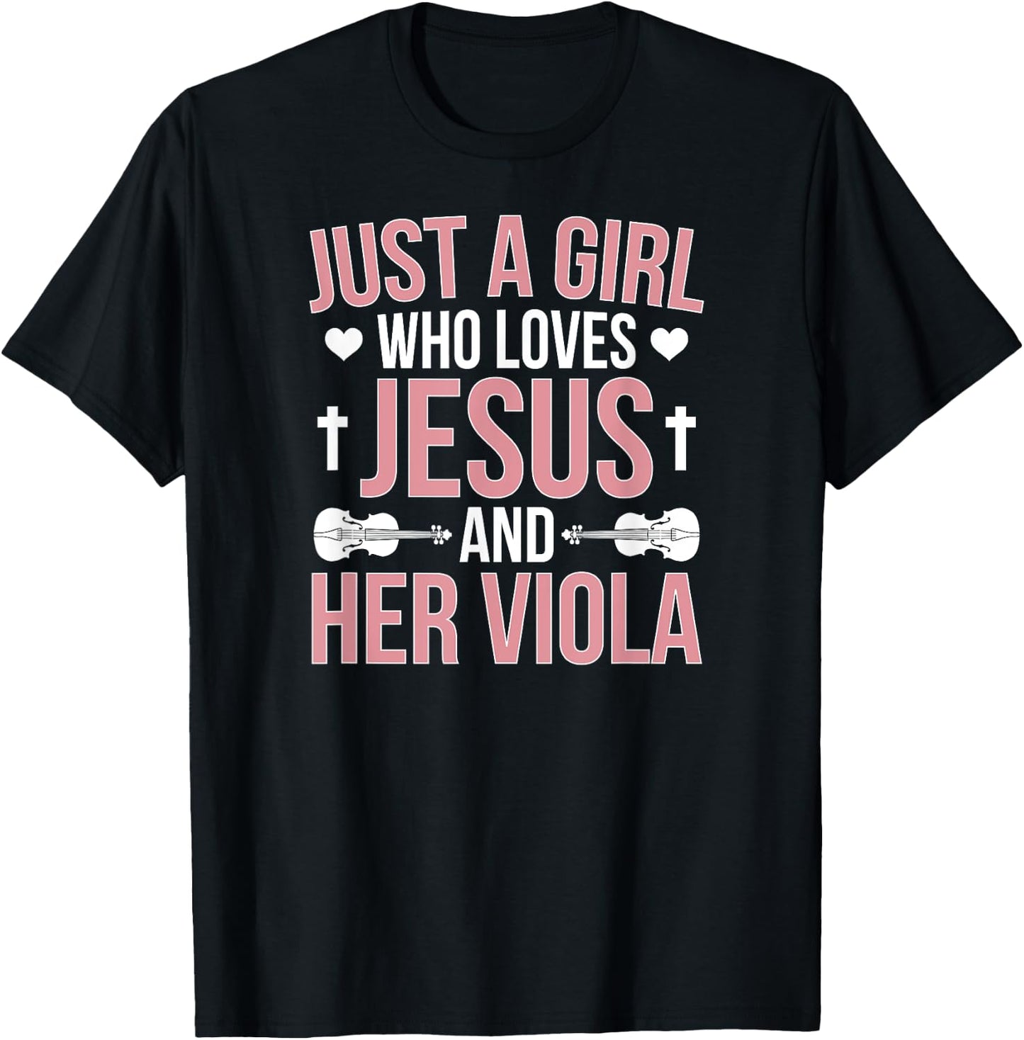 Girl Loves Jesus And Viola Player Violist Viola Lover T-Shirt - T-Shirt | Black