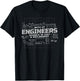Without engineers science is just a philosophy, funny T-Shirt - T-Shirt | Black