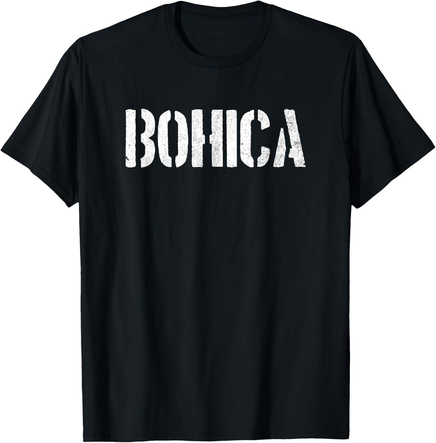 Bohica Funny Military Slang Veteran Gift Bohica T-Shirt - T-Shirt | Black