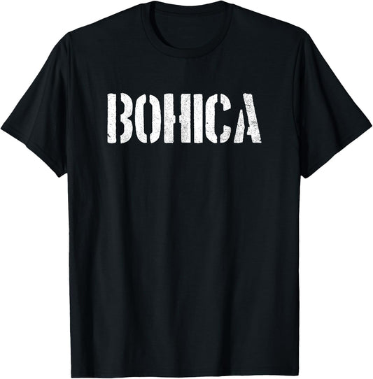 Bohica Funny Military Slang Veteran Gift Bohica T-Shirt - T-Shirt | Black