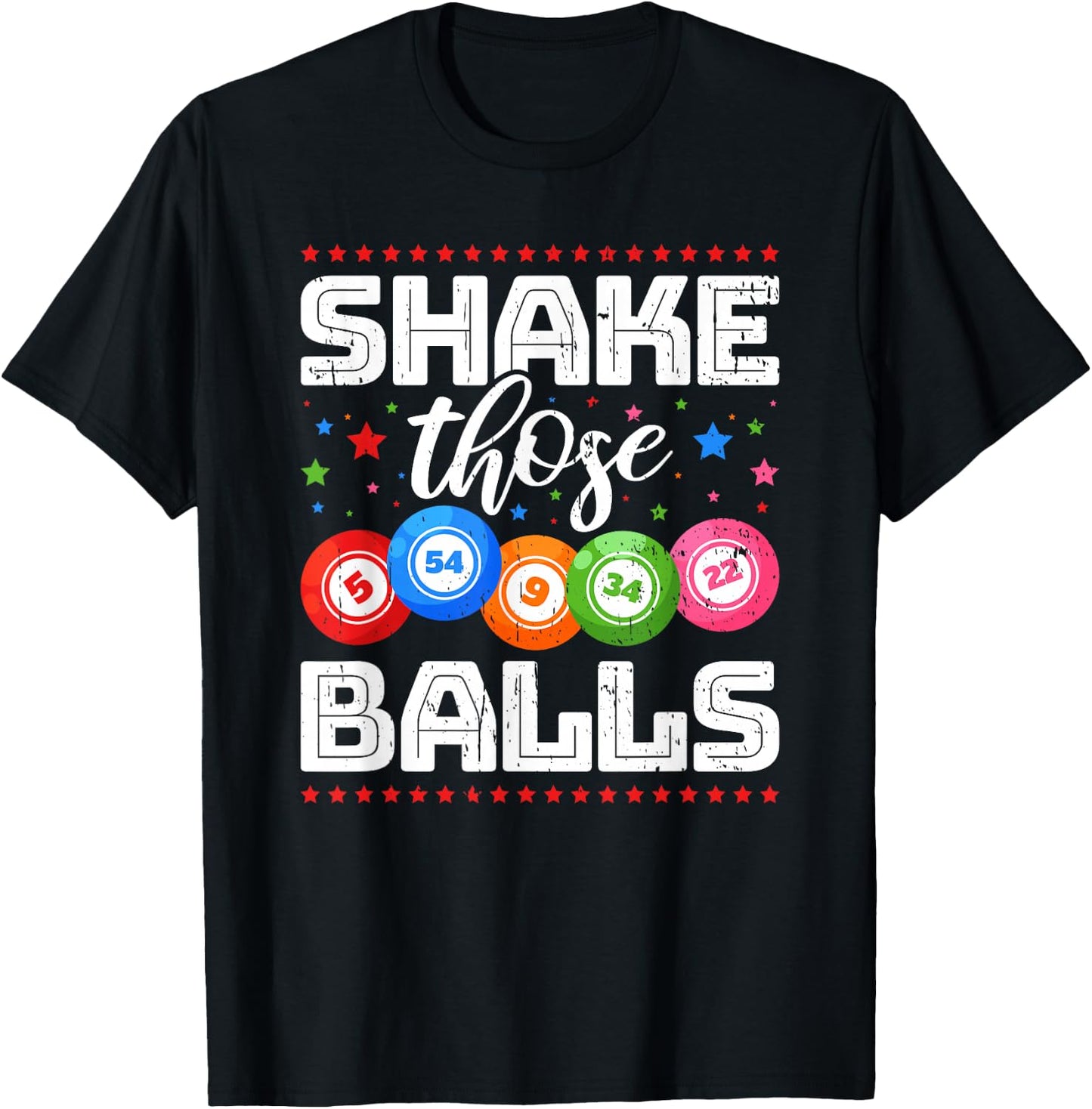 Bingo Shake Those Balls Bingo Player T-Shirt - T-Shirt | Black