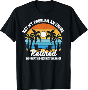Retirement Gift Retired Information Security Manager T-Shirt - T-Shirt | Black