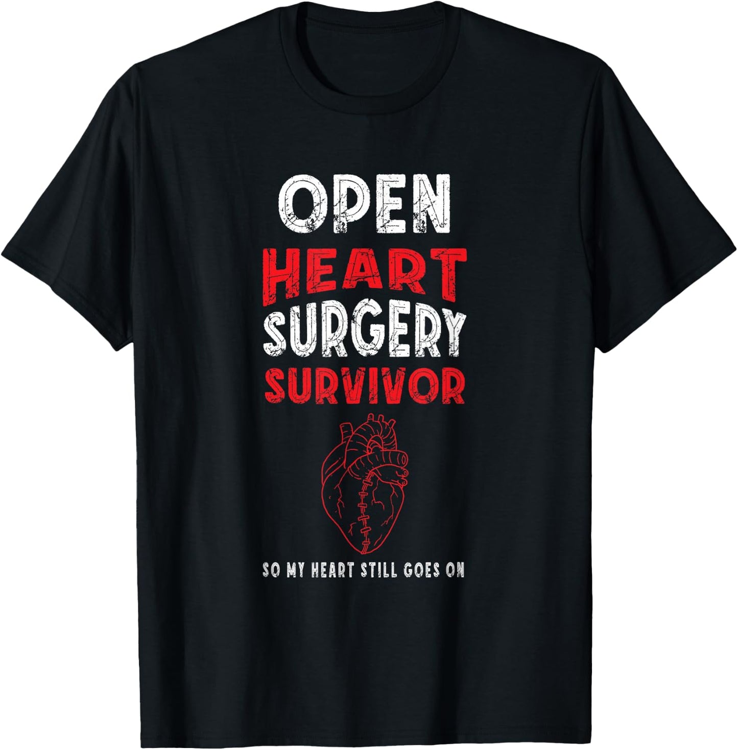 Open Heart Surgery Survivor Bypass Artery Heart Patients T-Shirt - T-Shirt | Black