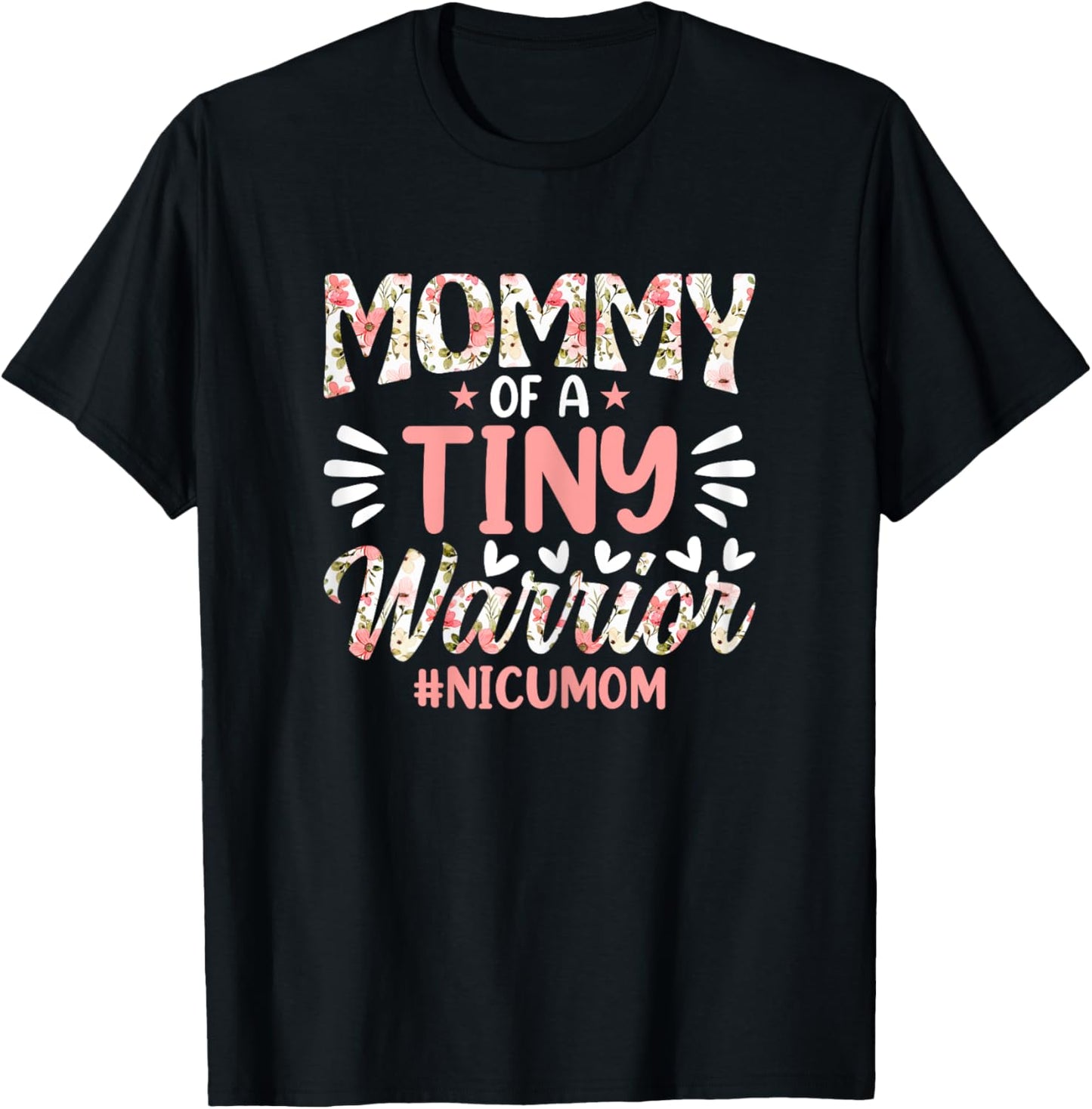 Mommy of a Tiny Warrior - Happy Mother's Day NICU Mom T-Shirt - T-Shirt | Black