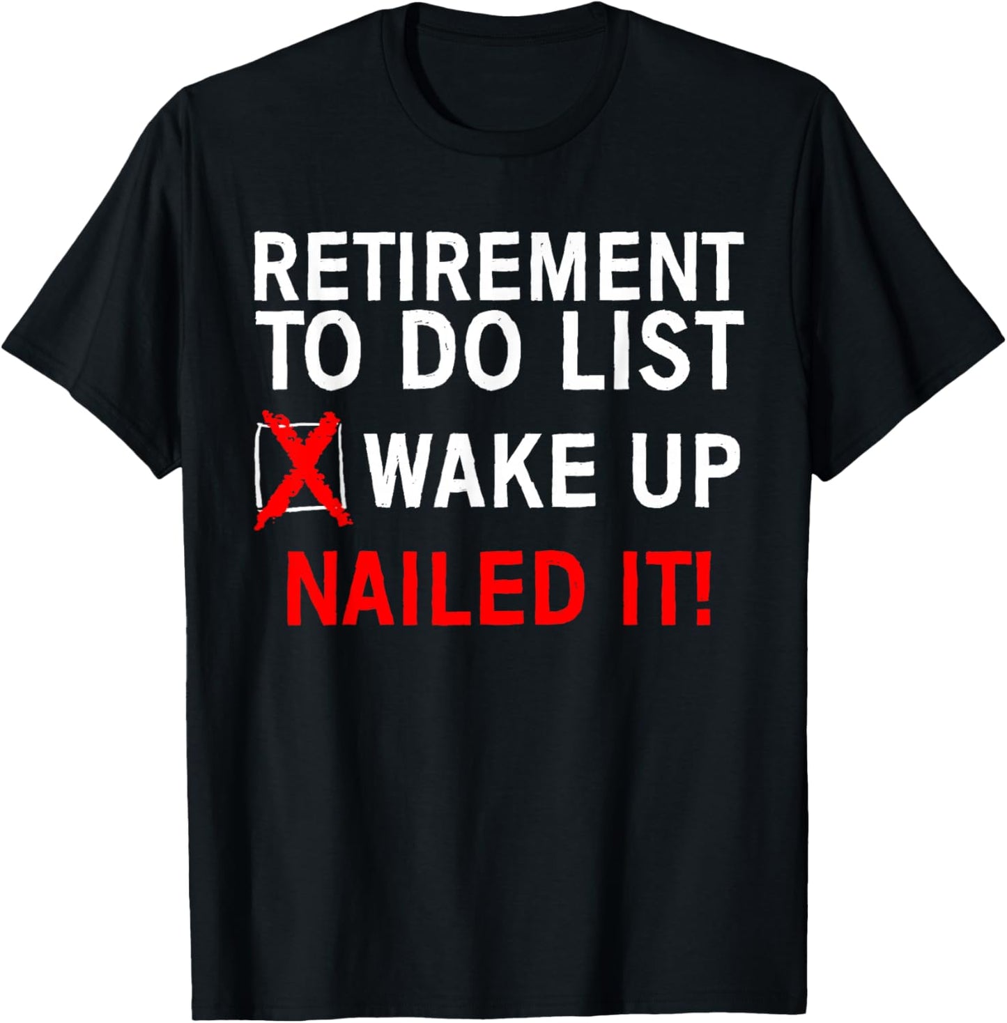 Cool Retirement Art Women Retired to Do List Retiree Small T-Shirt - T-Shirt | Black